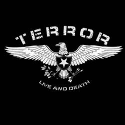 Terror (USA-1) : Live and Death